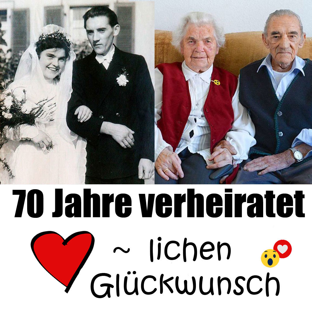 70 Jahre verheiratet